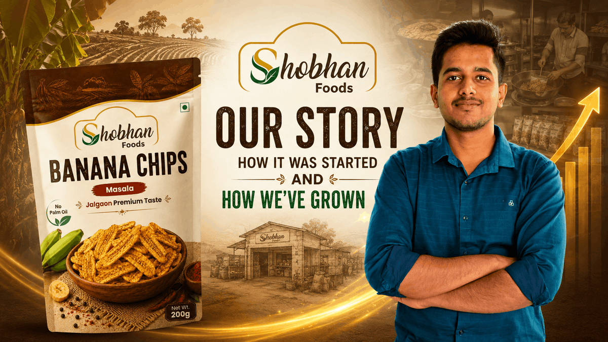 The Story of Shobhan Foods: From a Small Jalgaon Shop to Homes Across India